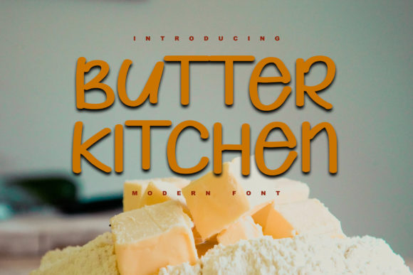 Butter Kitchen: A Display Font for Editorial Warmth and Clarity