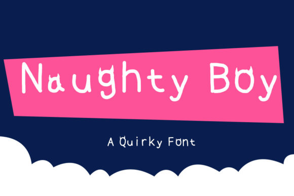 Naughty Boy: A Display Font That Brings Joy to Your Brand
