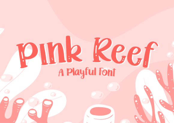 Pink Reef: A Playful Display Font for Joyful Editorial Moments