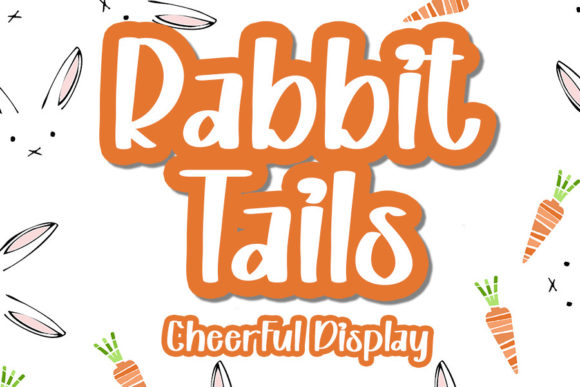 Rabbit Tails: A Display Font That Feels Like a Design Decision, Not a Decoration