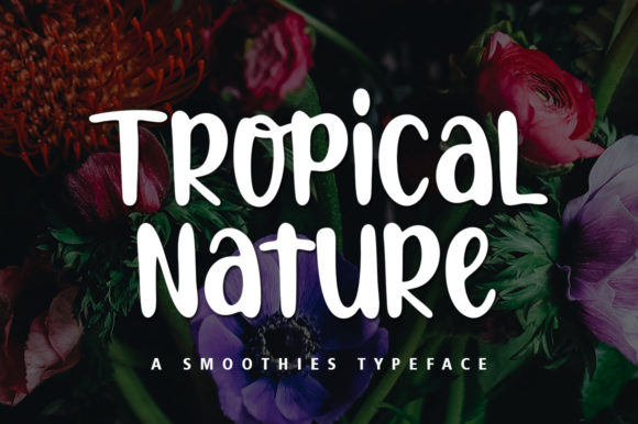 Tropical Nature: A Display Font for Editorial Warmth